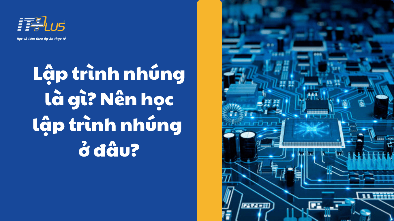 Lập trình nhúng tại ITPlus